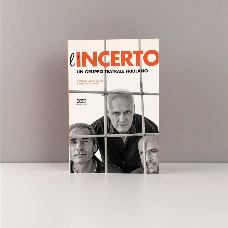L'incerto, a cura di Mauro Daltin e Alessandro Venier, Bottega Errante Edizioni