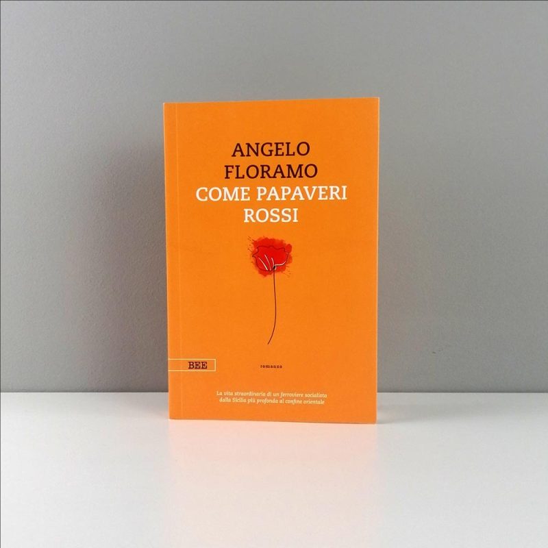 Come papaveri rossi, romanzo di Angelo Floramo, Bottega Errante Edizioni