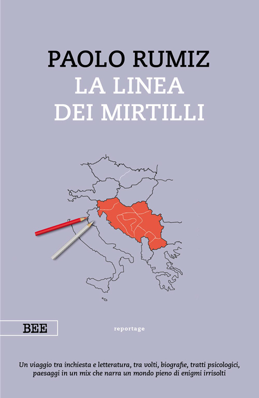 La linea dei mirtilli, di Paolo Rumiz, Bottega Errante Edizioni