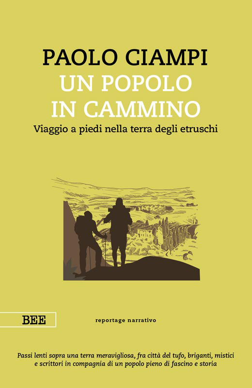 Un popolo in cammino, di Paolo Ciampi, Bottega Errante Edizioni