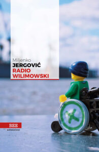 Radio Wilimowski, Miljenko Jergovic, Bottega Errante Edizioni