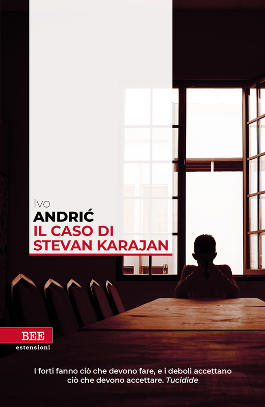 Il caso di Stevan Karajan, di Ivo Andrić, Bottega Errante Edizioni