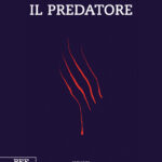 Il predatore, romanzo noir di Marco Niro, Bottega Errante Edizioni - copertina