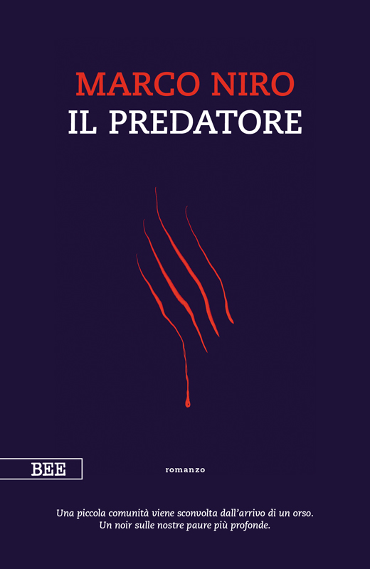 Il predatore, romanzo noir di Marco Niro, Bottega Errante Edizioni - copertina