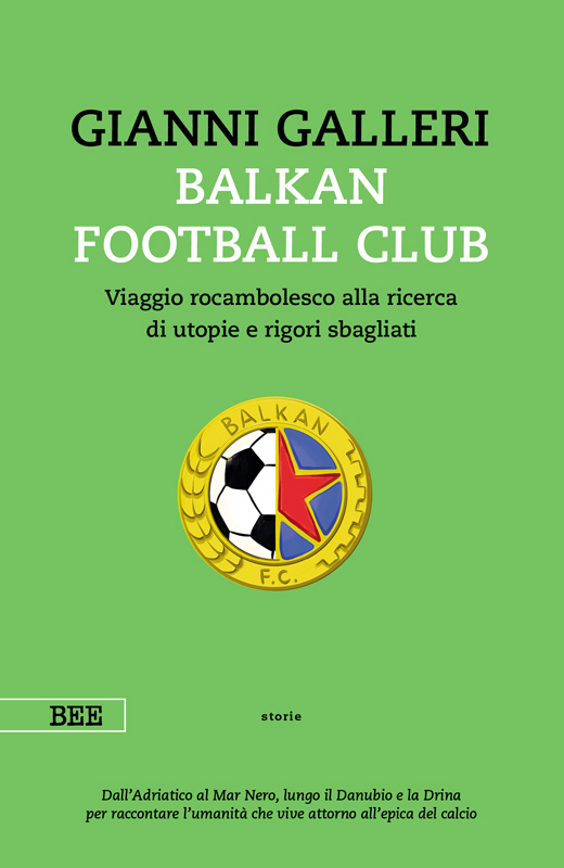 Balkan football club, Gianni Galleri, Bottega Errante Edizioni