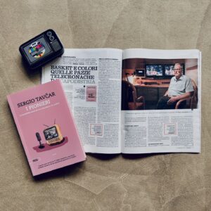 I PIONIERI. Le incredibili storie di una televisione di confine. di Sergio Tavčar, Bottega Errante Edizioni