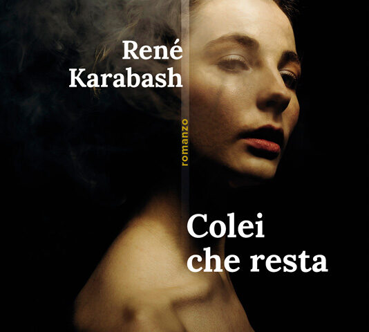 COLEI CHE RESTA, René Karabash, Bottega Errante Edizioni_estratto