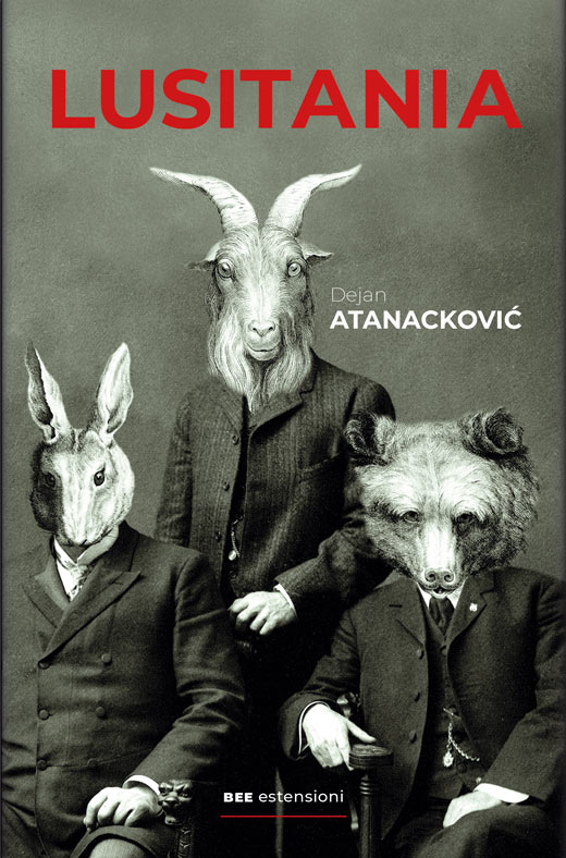 Lusitania, di Dejan Atanacković, traduzione di Valentina Marconi, Bottega Errante Edizioni_copertina Lusitania, di Dejan Atanacković, traduzione di Valentina Marconi, Bottega Errante Edizioni_copertina